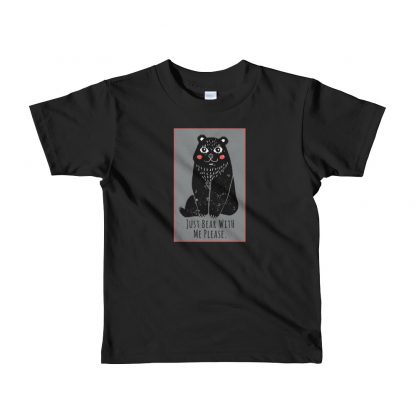 Bear With Me Please / Black