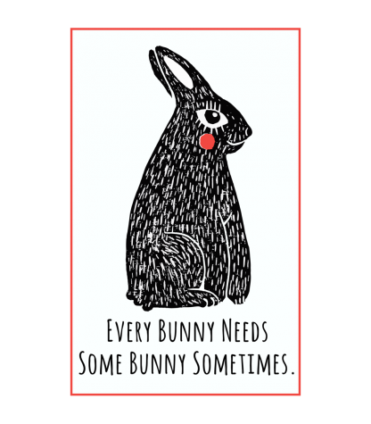 Every Bunny Needs Some Bunny Sometimes